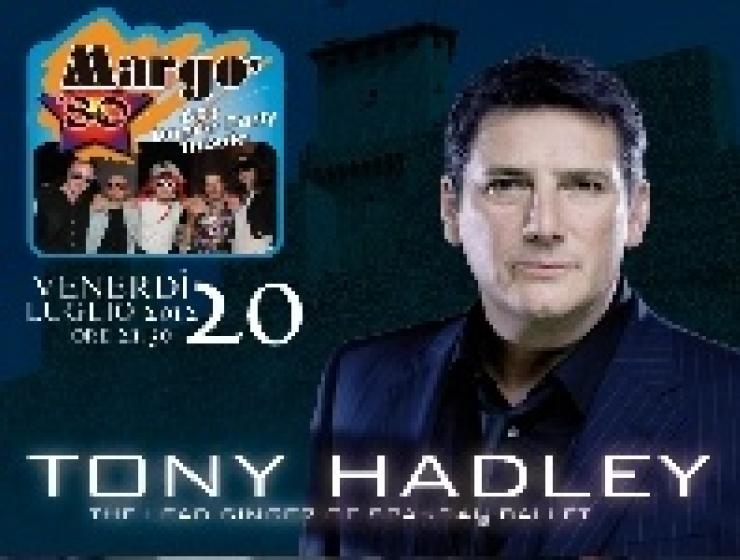 TONY HADLEY: SAN MARINO LIVE IN THE CITY 2012